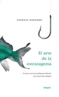 ARTE DE LA ESTRATAGEMA, EL | 9788498674736 | NARDONE, GIORGIO | Llibreria Drac - Librería de Olot | Comprar libros en catalán y castellano online