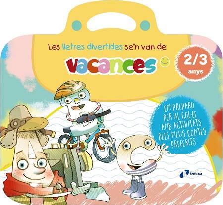 LLETRES DIVERTIDES SE'N VAN DE VACANCES, LES. 2-3 ANYS | 9788413493985 | CARRIL, ISABEL; RUBIO, EMMA | Llibreria Drac - Llibreria d'Olot | Comprar llibres en català i castellà online