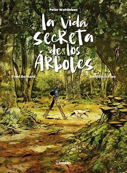 VIDA SECRETA DE LOS ÁRBOLES, LA | 9788419875983 | WOHLLEBEN, PETER; BERNARD, FRED; FLAO, BENJAMIN | Llibreria Drac - Llibreria d'Olot | Comprar llibres en català i castellà online