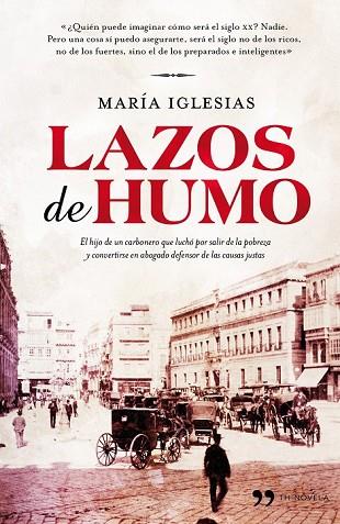 LAZOS DE HUMO | 9788499980362 | IGLESIAS, MARIA | Llibreria Drac - Librería de Olot | Comprar libros en catalán y castellano online