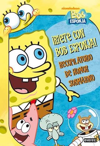 RÍETE CON BOB ESPONJA RECOPILATORIO DE HUMOR SUBMARINO | 9788444167282 | NICKELODEON/DAVID LEWMAN/DAVID FAIN | Llibreria Drac - Llibreria d'Olot | Comprar llibres en català i castellà online