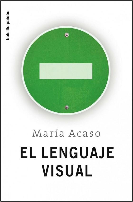 LENGUAJE VISUAL, EL | 9788449322174 | ACASO, MARIA | Llibreria Drac - Llibreria d'Olot | Comprar llibres en català i castellà online