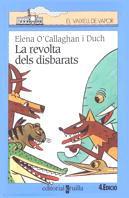 REVOLTA DELS DISBARATS, LA | 9788482863467 | O'CALLAGHAN, ELENA | Llibreria Drac - Llibreria d'Olot | Comprar llibres en català i castellà online