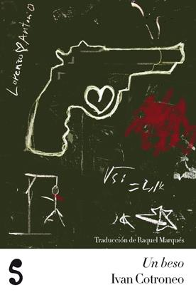 BESO, UN | 9788493853143 | COTRONEO, IVAN | Llibreria Drac - Librería de Olot | Comprar libros en catalán y castellano online