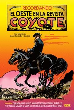 RECORDANDO EL OESTE EN LA REVISTA COYOTE 1 | 9788499476681 | FERNÁNDEZ, LEONOR/VIGIL, LUIS | Llibreria Drac - Llibreria d'Olot | Comprar llibres en català i castellà online