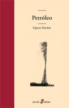 PETROLEO (TD) | 9788435010115 | SINCLAIR, UPTON | Llibreria Drac - Llibreria d'Olot | Comprar llibres en català i castellà online