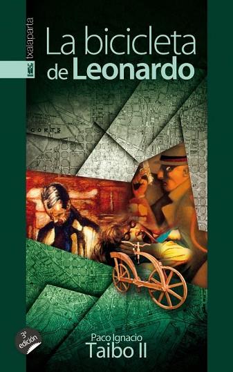 BICICLETA DE LEONARDO, LA | 9788481361452 | TAIBO II, PACO IGNACIO | Llibreria Drac - Llibreria d'Olot | Comprar llibres en català i castellà online