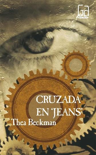 CRUZADA EN JEANS | 9788434811393 | Beckman, Thea | Llibreria Drac - Llibreria d'Olot | Comprar llibres en català i castellà online