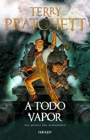 A TODO VAPOR (MUNDODISCO 40) | 9788415831679 | PRATCHETT,TERRY | Llibreria Drac - Llibreria d'Olot | Comprar llibres en català i castellà online