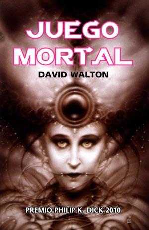 JUEGO MORTAL | 9788498007558 | WALTON, DAVID | Llibreria Drac - Llibreria d'Olot | Comprar llibres en català i castellà online