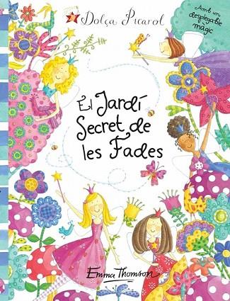 JARDI SECRET DE LES FADES, EL | 9788448832186 | THOMSON, EMMA | Llibreria Drac - Llibreria d'Olot | Comprar llibres en català i castellà online