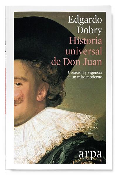 HISTORIA UNIVERSAL DE DON JUAN | 9788416601363 | DOBRY, EDGARDO | Llibreria Drac - Llibreria d'Olot | Comprar llibres en català i castellà online