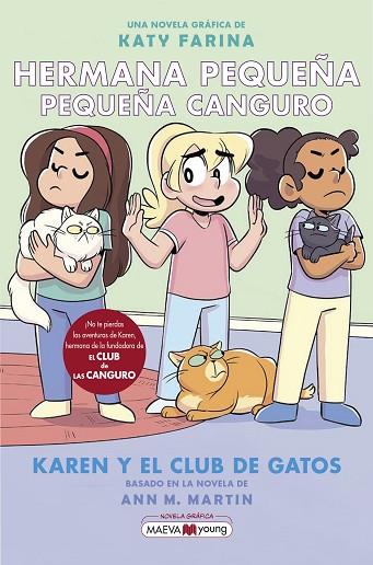 KAREN Y EL CLUB DE LOS GATOS (HERMANA PEQUEÑA, PEQUEÑA CANGURO 4) | 9788419110862 | FARINA, KATY | Llibreria Drac - Llibreria d'Olot | Comprar llibres en català i castellà online