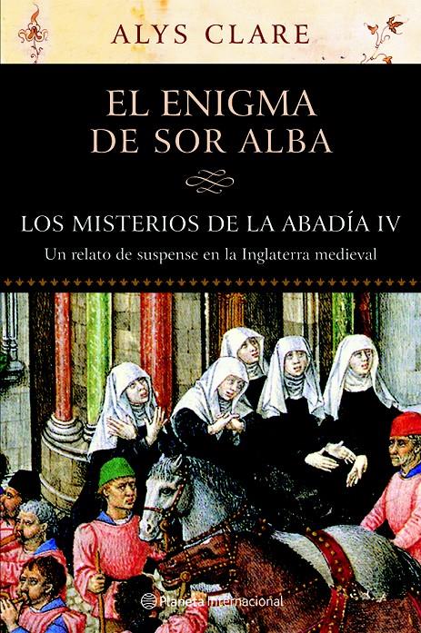 ENIGMA DE SOR ALBA, EL | 9788408059936 | CLARE, ALYS | Llibreria Drac - Llibreria d'Olot | Comprar llibres en català i castellà online