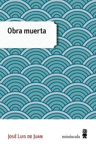 OBRA MUERTA (MICRA) | 9788494353994 | DE JUAN, JOSÉ LUIS | Llibreria Drac - Llibreria d'Olot | Comprar llibres en català i castellà online