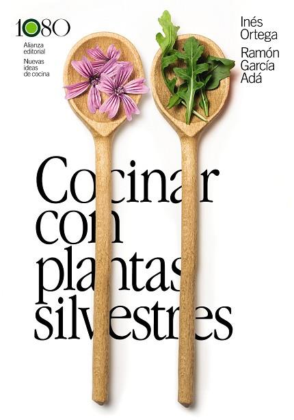 COCINAR CON PLANTAS SILVESTRES | 9788411487924 | ORTEGA, INÉS; GARCÍA, RAMÓN | Llibreria Drac - Llibreria d'Olot | Comprar llibres en català i castellà online