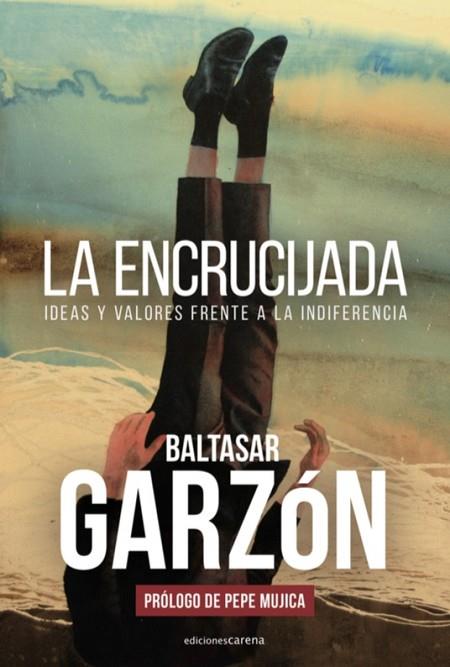 ENCRUCIJADA, LA  | 9788417852917 | GARZÓN, BALTASAR | Llibreria Drac - Llibreria d'Olot | Comprar llibres en català i castellà online