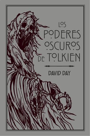 PODERES OSCUROS DE TOLKIEN | 9788445010396 | DAY, DAVID | Llibreria Drac - Llibreria d'Olot | Comprar llibres en català i castellà online