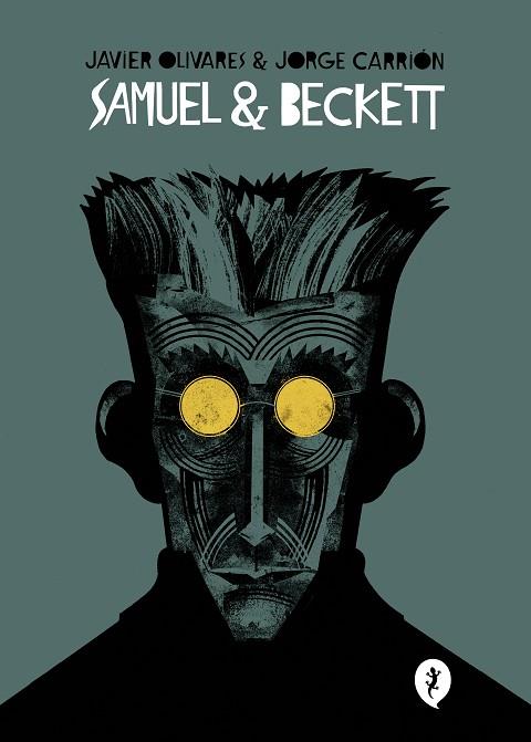 SAMUEL & BECKETT | 9788418621017 | CARRIÓN, JORGE; OLIVARES, JAVIER | Llibreria Drac - Llibreria d'Olot | Comprar llibres en català i castellà online