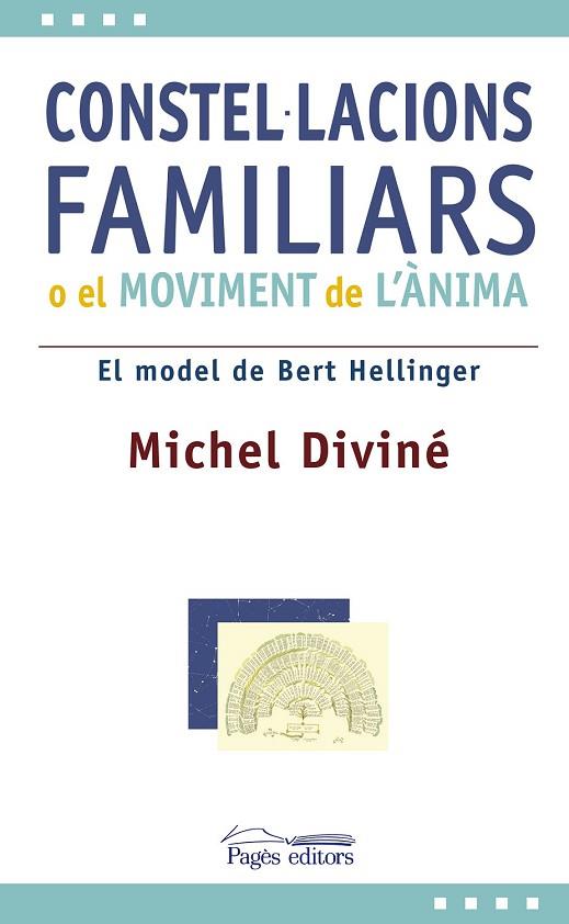 CONSTEL.LACIONS FAMILIARS O EL MOVIMENT DE L'ANIMA | 9788497797382 | DIVINE, MICHEL | Llibreria Drac - Librería de Olot | Comprar libros en catalán y castellano online