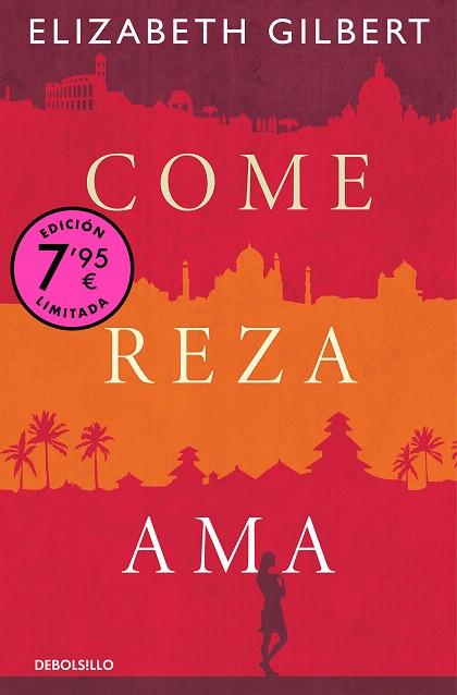 COME, REZA, AMA (EDICIÓN LIMITADA) | 9788466374286 | GILBERT, ELIZABETH | Llibreria Drac - Llibreria d'Olot | Comprar llibres en català i castellà online