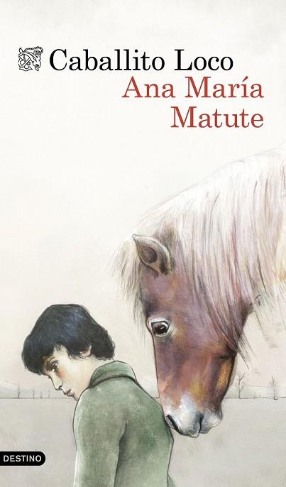 CABALLITO LOCO | 9788423349142 | MATUTE, ANA MARÍA | Llibreria Drac - Llibreria d'Olot | Comprar llibres en català i castellà online