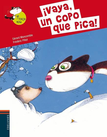 VAYA UN COPO QUE PICA (YO TERESA MIAU 4) | 9788426389398 | MONCOMBLE, GERARD;PILLOT, FREDERIC | Llibreria Drac - Llibreria d'Olot | Comprar llibres en català i castellà online