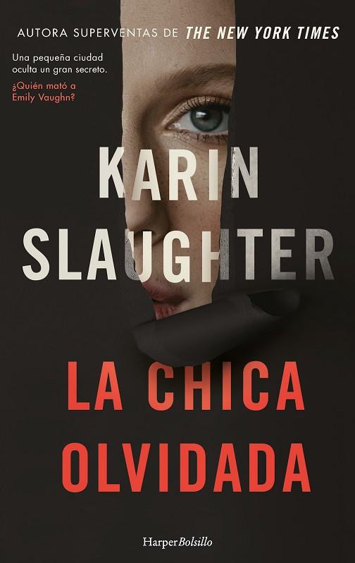 CHICA OLVIDADA, LA | 9788419809407 | SLAUGHTER, KARIN | Llibreria Drac - Llibreria d'Olot | Comprar llibres en català i castellà online