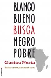 BLANCO BUENO BUSCA NEGRO POBRE | 9788499183459 | NERIN, GUSTAU | Llibreria Drac - Llibreria d'Olot | Comprar llibres en català i castellà online