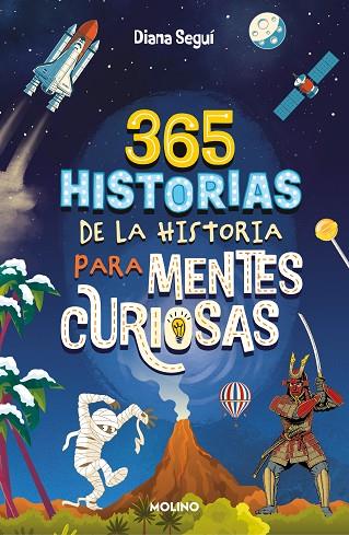 365 HISTORIAS DE LA HISTORIA PARA MENTES CURIOSAS | 9788427241862 | SEGUÍ JIMÉNEZ, DIANA | Llibreria Drac - Llibreria d'Olot | Comprar llibres en català i castellà online