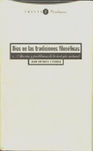 DIOS EN LAS TRADICIONES FILOSOFICAS | 9788481640014 | ESTRADA, JUAN ANTONIO | Llibreria Drac - Librería de Olot | Comprar libros en catalán y castellano online