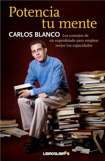 POTENCIA TU MENTE | 9788492654192 | BLANCO, CARLOS | Llibreria Drac - Librería de Olot | Comprar libros en catalán y castellano online