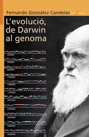 EVOLUCIO, DE DARWIN AL GENOMA, L' | 9788498244151 | GONZALEZ CANDELAS, FERNANDO | Llibreria Drac - Llibreria d'Olot | Comprar llibres en català i castellà online