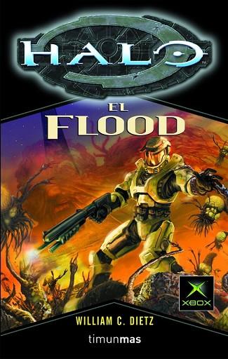 HALO THE FLOOD (PRIMERA SAGA 2) | 9788448039776 | DIETZ, WILLIAM C. | Llibreria Drac - Llibreria d'Olot | Comprar llibres en català i castellà online