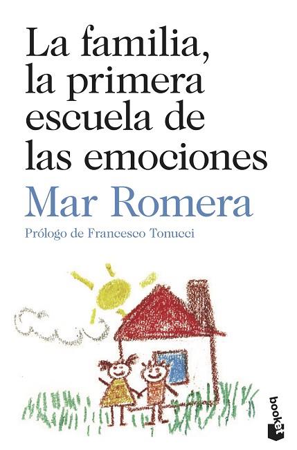 FAMILIA LA PRIMERA ESCUELA DE LAS EMOCIONES, LA | 9788423355051 | ROMERA, MAR | Llibreria Drac - Llibreria d'Olot | Comprar llibres en català i castellà online