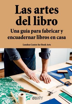 ARTES DEL LIBRO, LAS | 9788425230691 | AA.DD. | Llibreria Drac - Llibreria d'Olot | Comprar llibres en català i castellà online