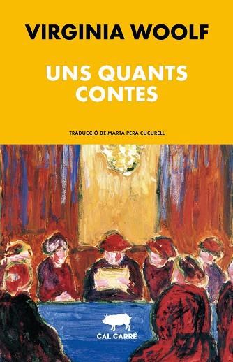 UNS QUANTS CONTES | 9788412725551 | WOOLF, VIRGINIA | Llibreria Drac - Llibreria d'Olot | Comprar llibres en català i castellà online