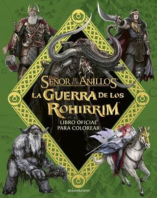 GUERRA DE LOS ROHIRRIM, LA. LIBRO OFICIAL PARA COLOREAR | 9788445018552 | TOLKIEN, J. R. R. | Llibreria Drac - Llibreria d'Olot | Comprar llibres en català i castellà online