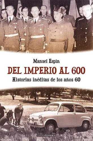 DEL IMPERIO AL 600 | 9788492635009 | ESPIN, MANUEL | Llibreria Drac - Llibreria d'Olot | Comprar llibres en català i castellà online