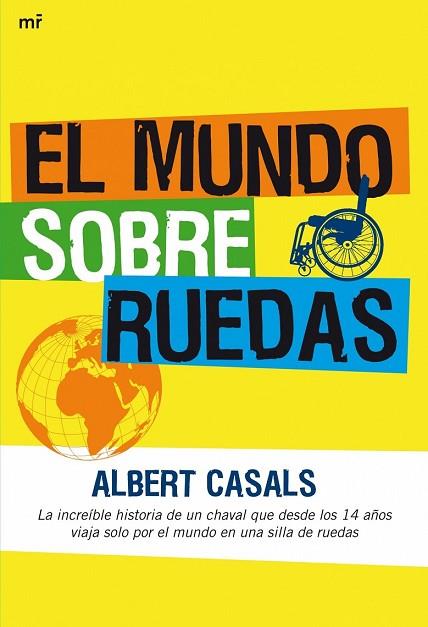 MUNDO SOBRE RUEDAS, EL | 9788427035331 | CASALS, ALBERT | Llibreria Drac - Librería de Olot | Comprar libros en catalán y castellano online