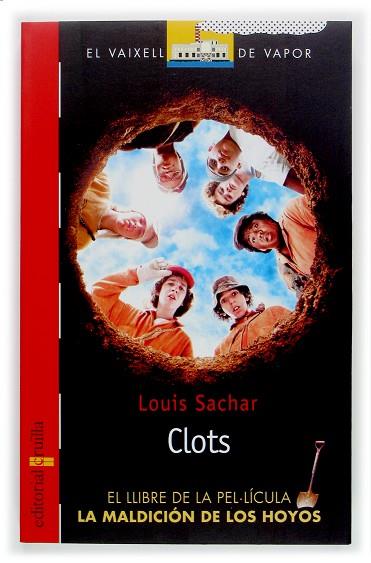 CLOTS | 9788466106870 | SACHAR, LOUIS | Llibreria Drac - Llibreria d'Olot | Comprar llibres en català i castellà online