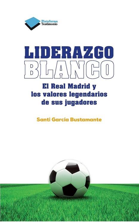 LIDERAZGO BLANCO | 9788415880646 | GARCÍA, SANTI | Llibreria Drac - Librería de Olot | Comprar libros en catalán y castellano online