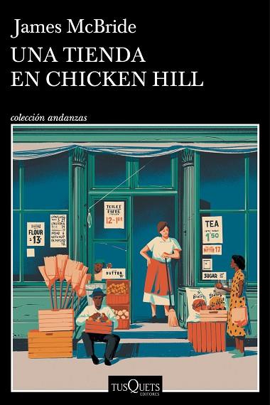 TIENDA EN CHICKEN HILL, UNA | 9788411075008 | MCBRIDE, JAMES | Llibreria Drac - Librería de Olot | Comprar libros en catalán y castellano online