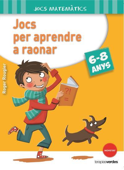 JOCS PER APRENDRE A RAONAR (6-8 ANYS) | 9788415612643 | ROUGIER, ROGER | Llibreria Drac - Llibreria d'Olot | Comprar llibres en català i castellà online