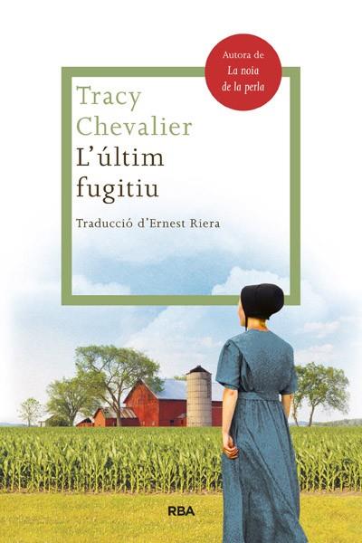 ULTIMA FUGIDA, L' | 9788482646503 | CHEVALIER, TRACY | Llibreria Drac - Llibreria d'Olot | Comprar llibres en català i castellà online