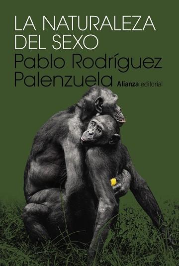 NATURALEZA DEL SEXO, LA | 9788411487030 | RODRÍGUEZ PALENZUELA, PABLO | Llibreria Drac - Llibreria d'Olot | Comprar llibres en català i castellà online