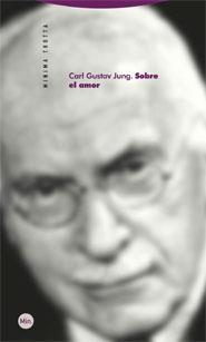 SOBRE EL AMOR | 9788498791440 | GUSTAV JUNG, CARL | Llibreria Drac - Librería de Olot | Comprar libros en catalán y castellano online