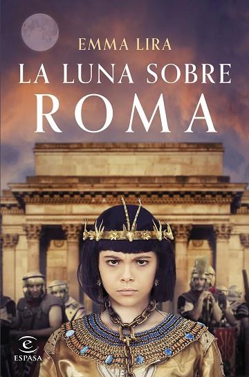 LUNA SOBRE ROMA, LA | 9788467071696 | LIRA, EMMA | Llibreria Drac - Llibreria d'Olot | Comprar llibres en català i castellà online