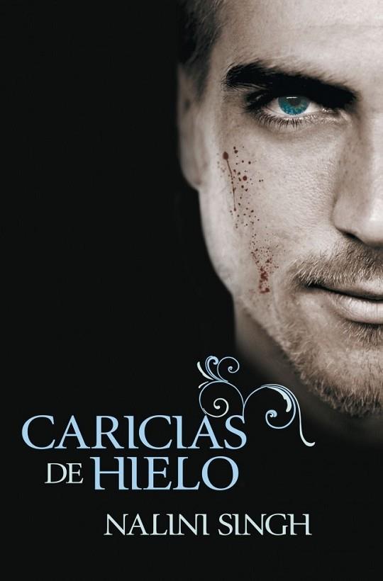 CARICIAS DE HIELO | 9788401383830 | SINGH, NALINI | Llibreria Drac - Librería de Olot | Comprar libros en catalán y castellano online