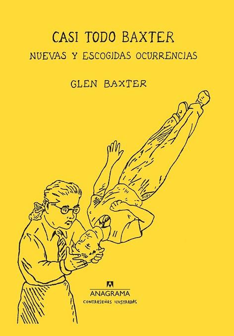 CASI TODO BAXTER (CONTRASEÑAS ILUSTRADAS) | 9788433901439 | BAXTER, GLEN | Llibreria Drac - Llibreria d'Olot | Comprar llibres en català i castellà online